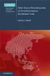 New Asian Regionalism in International Economic Law cover