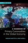 A Handbook of Primary Commodities in the Global Economy cover