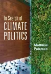 In Search of Climate Politics cover
