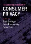 The Cambridge Handbook of Consumer Privacy cover