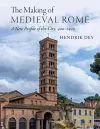 The Making of Medieval Rome cover