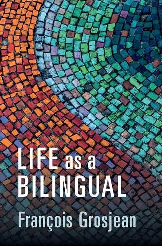 Life as a Bilingual cover