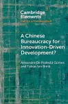 A Chinese Bureaucracy for Innovation-Driven Development? cover