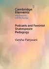 Podcasts and Feminist Shakespeare Pedagogy cover