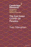 The East Asian Covid-19 Paradox cover