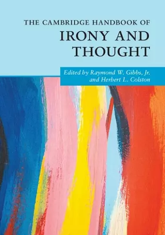 The Cambridge Handbook of Irony and Thought cover