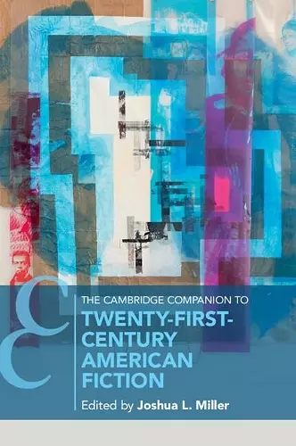 The Cambridge Companion to Twenty-First Century American Fiction cover