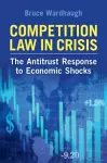 Competition Law in Crisis cover