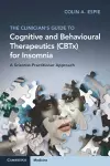 The Clinician's Guide to Cognitive and Behavioural Therapeutics (CBTx) for Insomnia cover