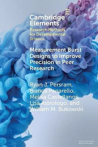 Measurement Burst Designs to Improve Precision in Peer Research cover