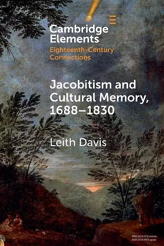 Jacobitism and Cultural Memory, 1688–1820 cover