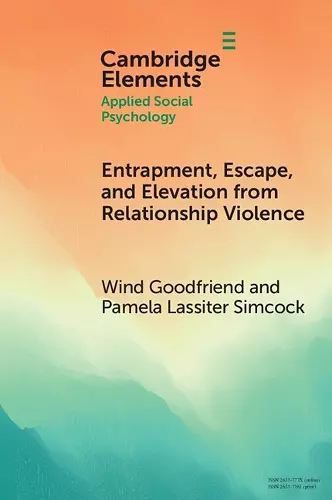 Entrapment, Escape, and Elevation from Relationship Violence cover