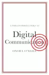 A Philosopher Looks at Digital Communication cover