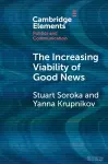 The Increasing Viability of Good News cover