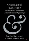 Are Books Still 'Different'? cover