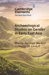 Archaeological Studies on Gender in Early East Asia cover