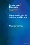 Literary Geographies in Balzac and Proust cover