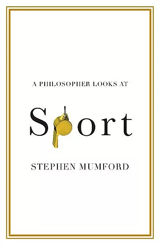 A Philosopher Looks at Sport cover