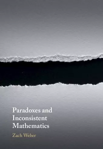 Paradoxes and Inconsistent Mathematics cover