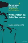Wittgenstein on Belief Formation cover