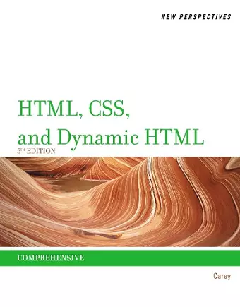 New Perspectives on HTML, CSS, and Dynamic HTML cover