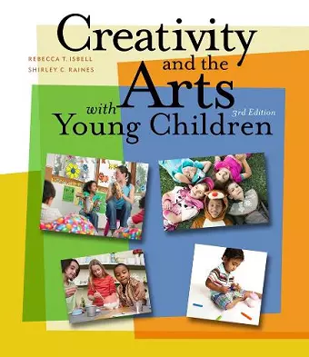 Creativity and the Arts with Young Children cover