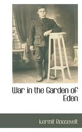 War in the Garden of Eden cover