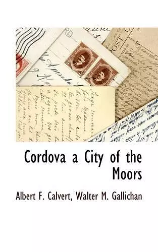 Cordova a City of the Moors cover