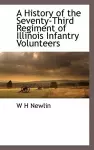 A History of the Seventy-Third Regiment of Illinois Infantry Volunteers cover