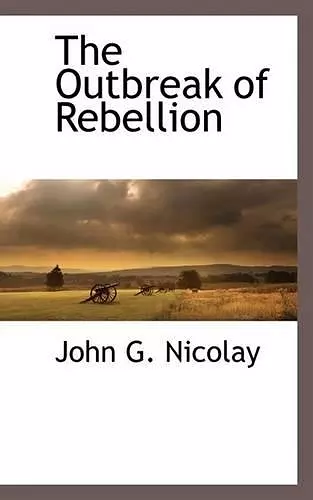 The Outbreak of Rebellion cover