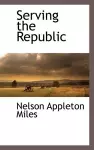 Serving the Republic cover