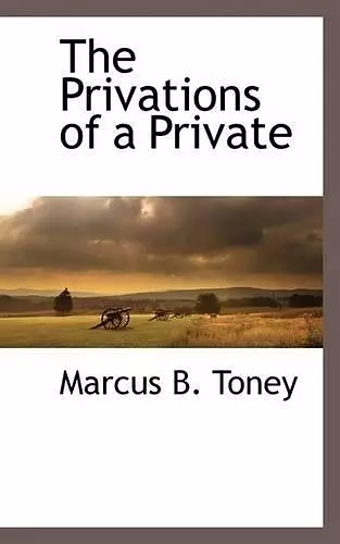 The Privations of a Private cover