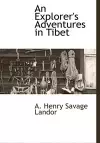 An Explorer's Adventures in Tibet cover