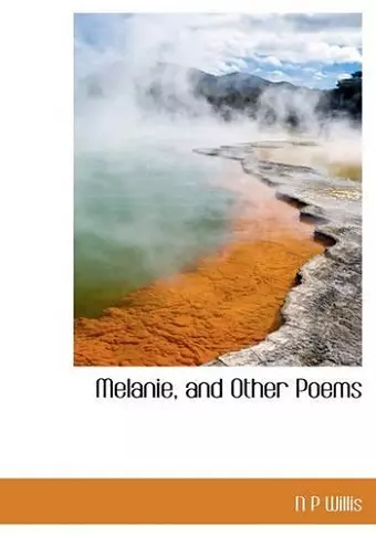 Melanie, and Other Poems cover