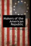 Makers of the American Republic cover