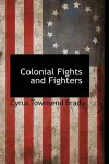 Colonial Fights and Fighters cover