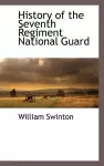History of the Seventh Regiment National Guard cover