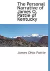 The Personal Narrative of James O. Pattie of Kentucky cover