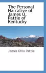 The Personal Narrative of James O. Pattie of Kentucky cover