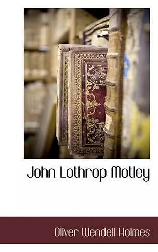 John Lothrop Motley cover