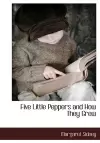 Five Little Peppers and How They Grew cover