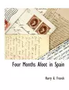 Four Months Afoot in Spain cover