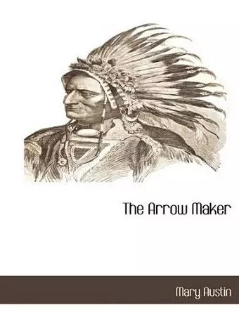 The Arrow Maker cover