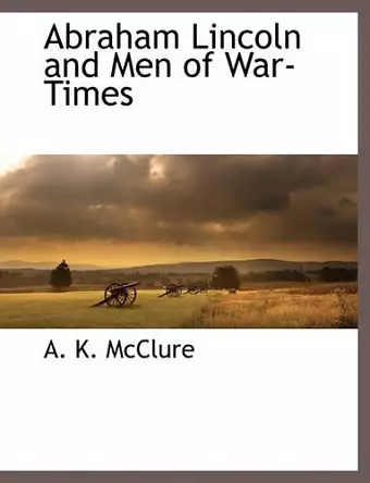 Abraham Lincoln and Men of War-Times cover