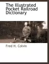 The Illustrated Pocket Railroad Dictionary cover