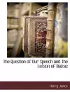 The Question of Our Speech and the Lesson of Balzac cover