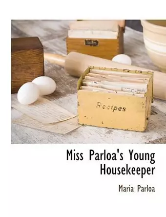 Miss Parloa's Young Housekeeper cover