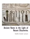 Ancient Rome in the Light of Recent Discoveries cover