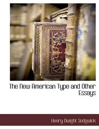 The New American Type and Other Essays cover