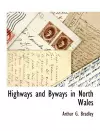 Highways and Byways in North Wales cover